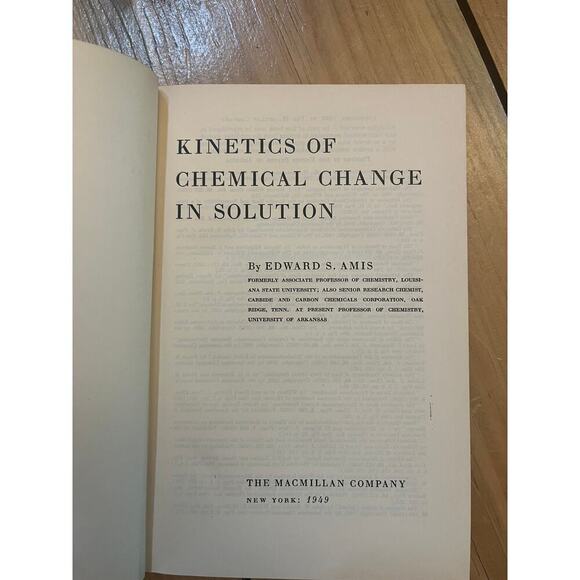 VTG Kinetics of chemical change in solution by Amis. H/C 1949 - Picture 6 of 7